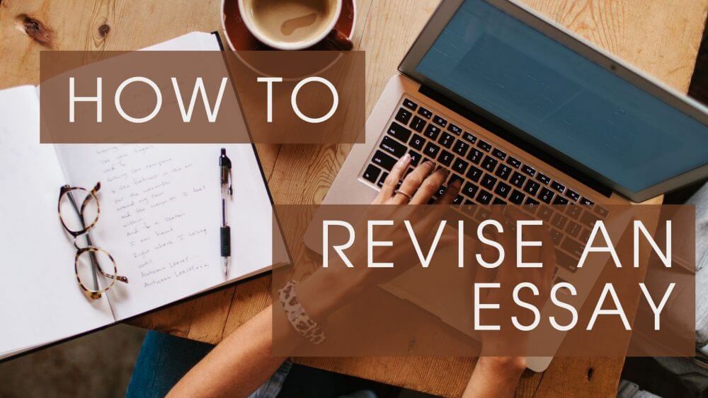 How Can You Revise an Essay to Make It Error Free